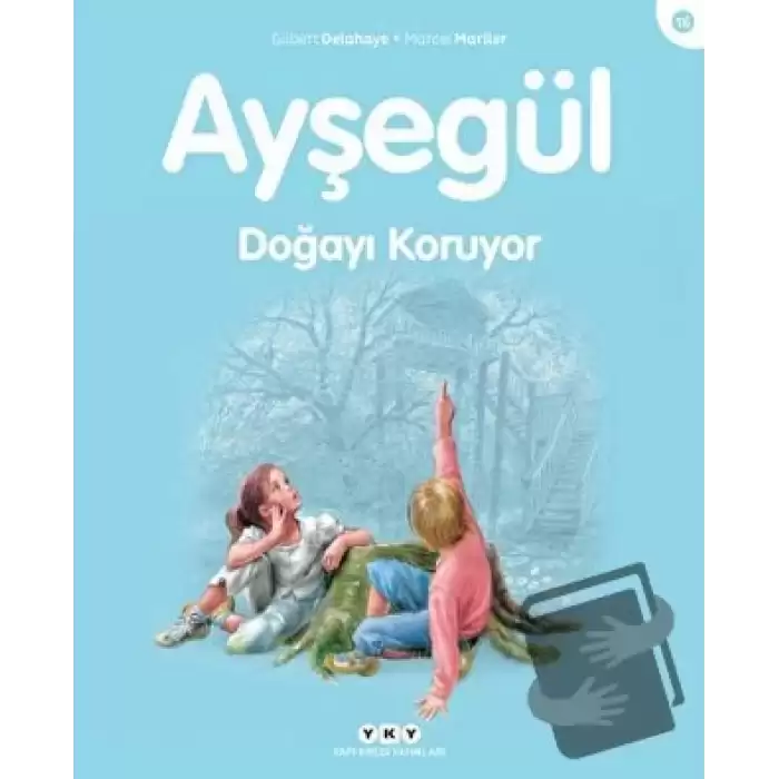 Ayşegül Doğayı Koruyor