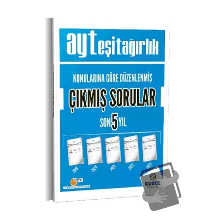 AYT Eşit Ağırlık Konularına Göre Düzenlenmiş Son 5 Yıl çıkmış Sorular