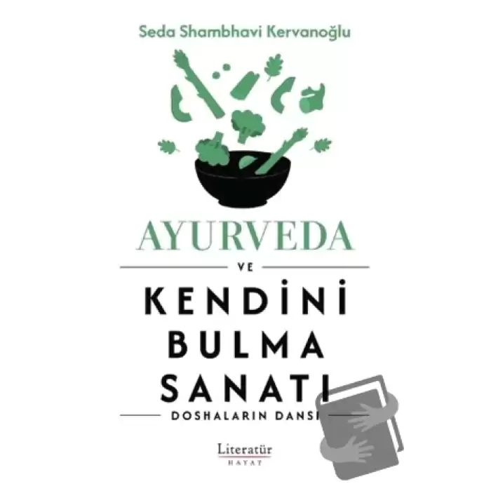 Ayurveda ve Kendini Bulma Sanatı