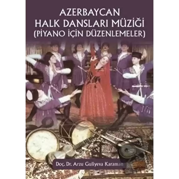 Azerbaycan Halk Dansları Müziği (Piyano İçin Düzenlemeler)