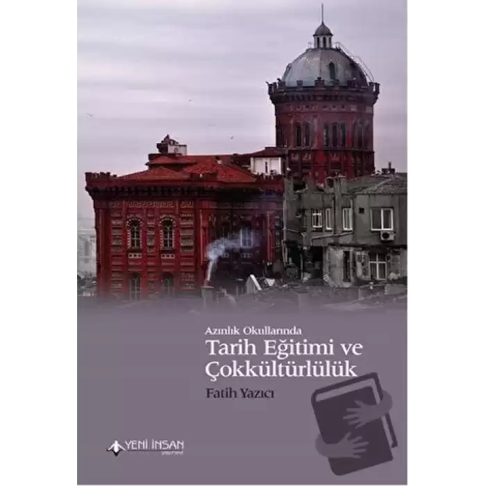 Azınlık Okullarında Tarih Eğitimi ve Çokkültürlülük