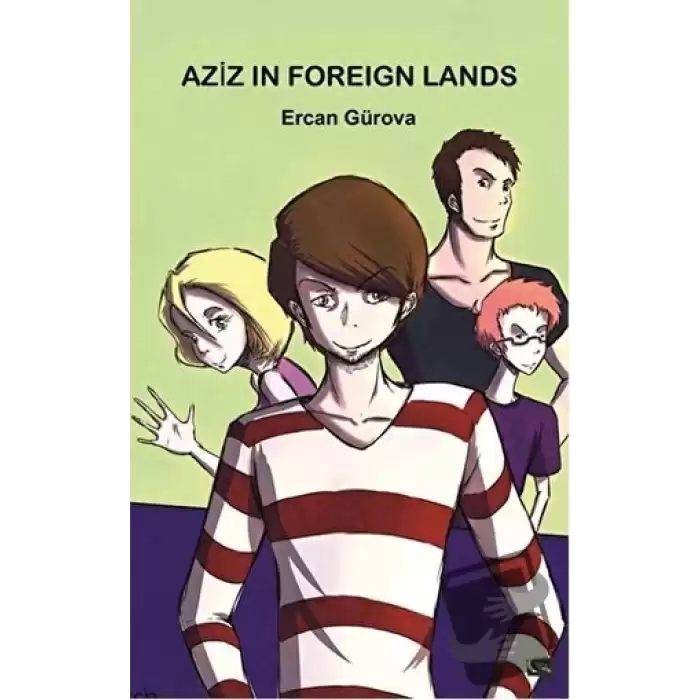 Aziz in Foreign Lands