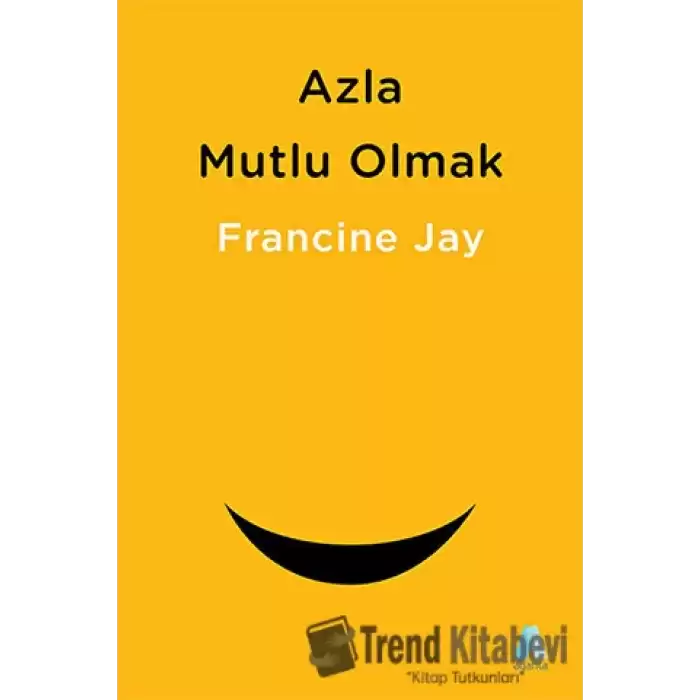 Azla Mutlu Olmak