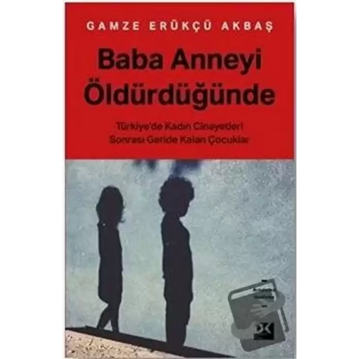 Baba Anneyi Öldürdüğünde