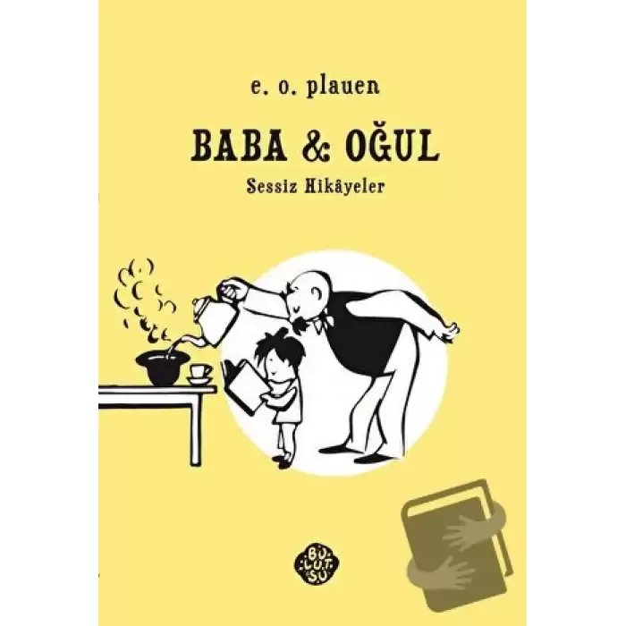 Baba - Oğul Sessiz Hikayeler