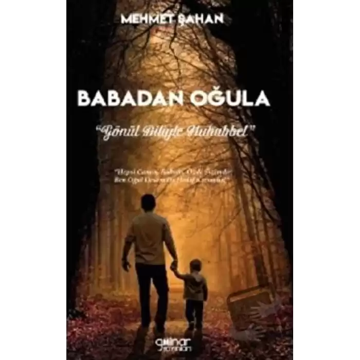 Babadan Oğula - Gönül Diliyle Muhabbet