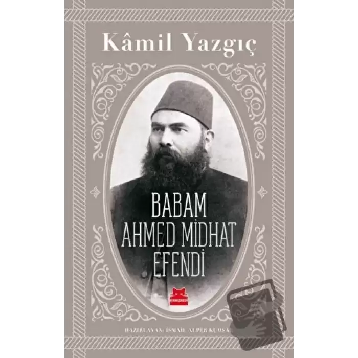 Babam Ahmed Midhat Efendi