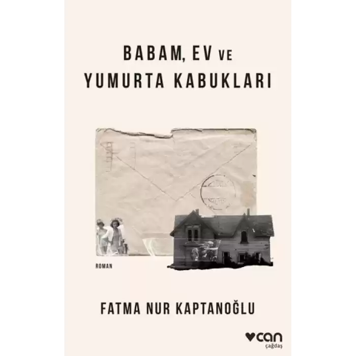 Babam, Ev ve Yumurta Kabukları