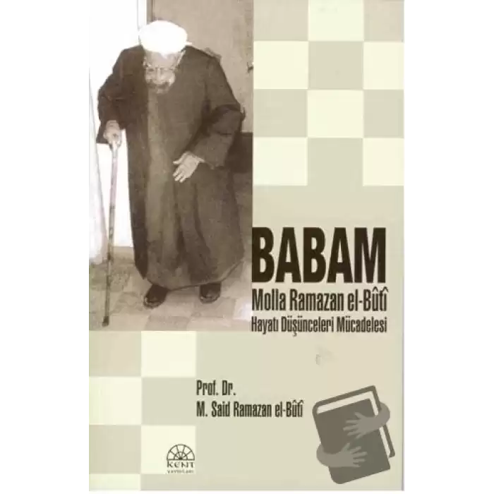 Babam Molla Ramazan El-Buti