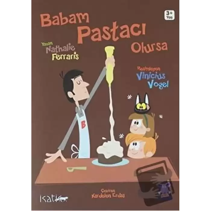 Babam Pastacı Olursa