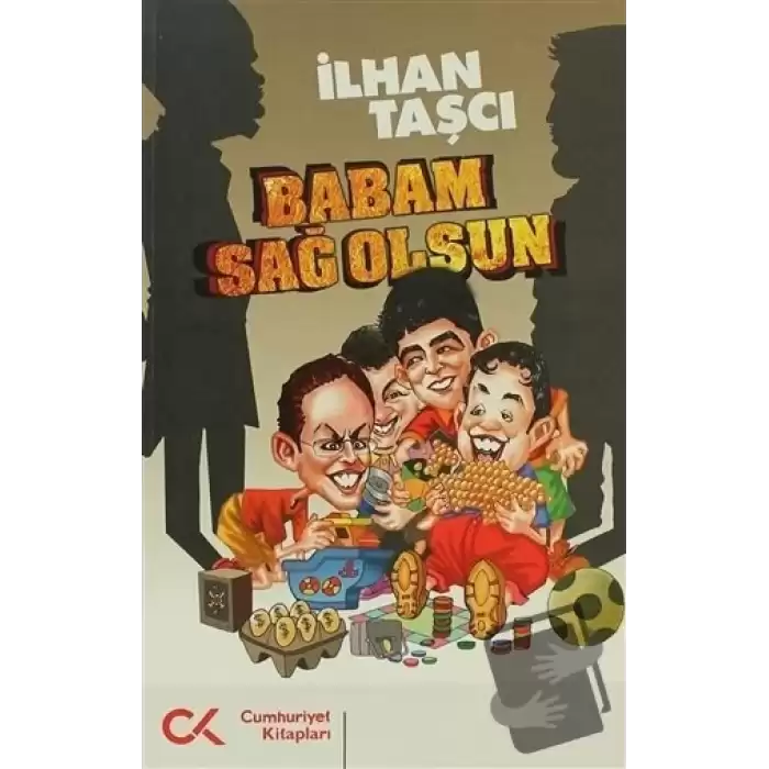 Babam Sağ Olsun