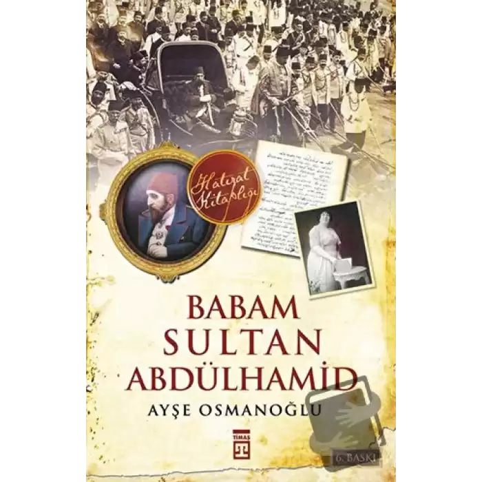 Babam Sultan Abdülhamid