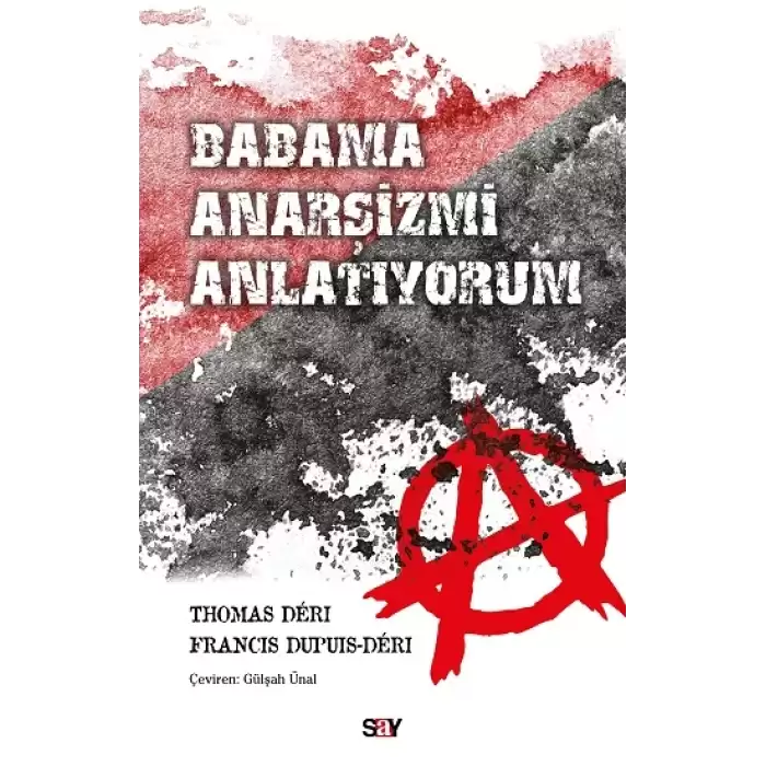 Babama Anarşizmi Anlatıyorum