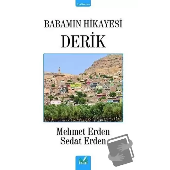 Babamın Hikayesi Derik