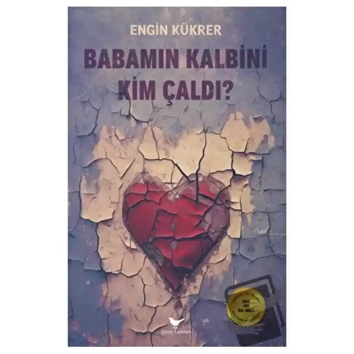 Babamın Kalbini Kim Çaldı