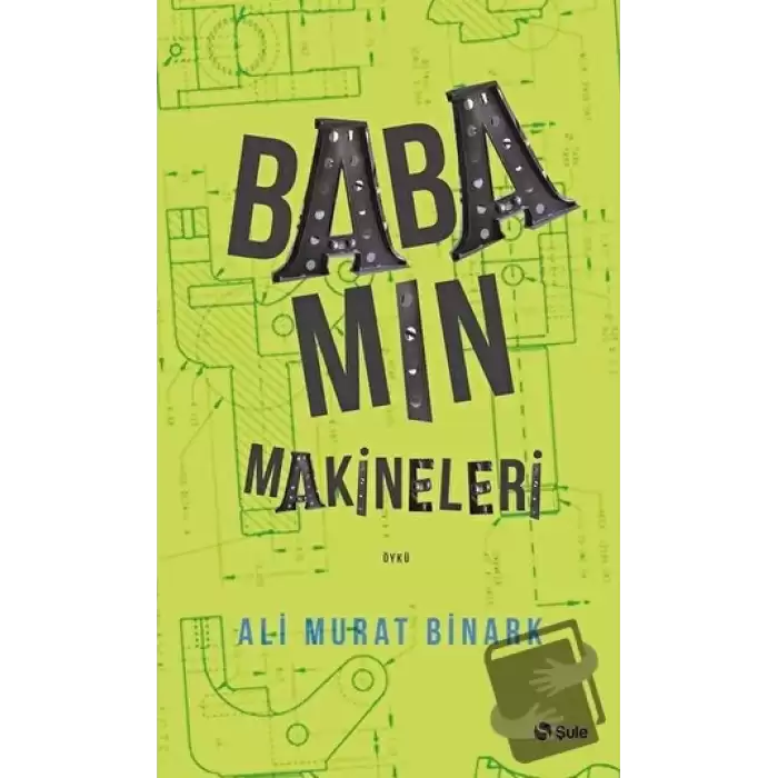 Babamın Makineleri