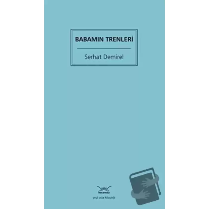 Babamın Trenleri