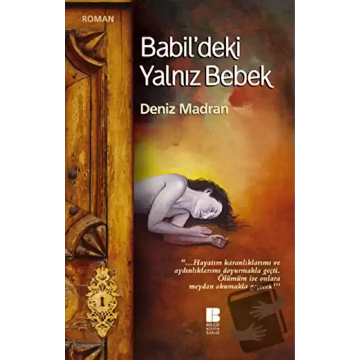 Babil’deki Yalnız Bebek