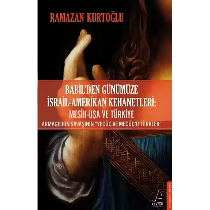 Babil’den Günümüze İsrail-Amerikan Kehanetleri