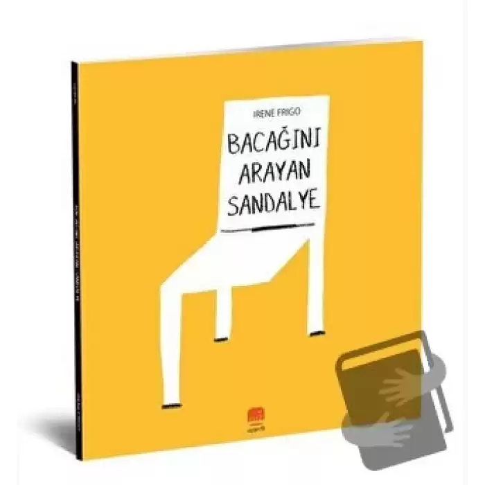 Bacağını Arayan Sandalye