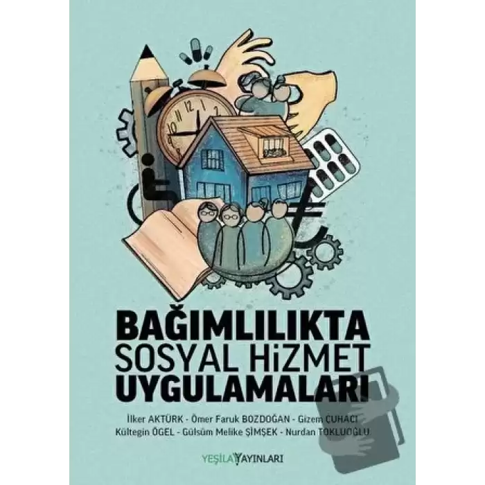 Bağımlılıkta Sosyal Hizmet Uygulamaları