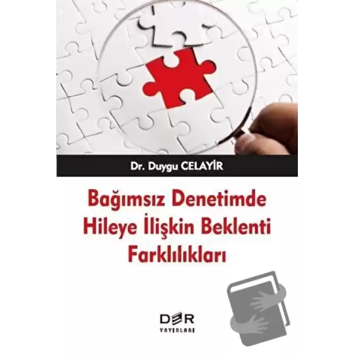 Bağımsız Denetimde Hileye İlişkin Beklenti Farklılıkları