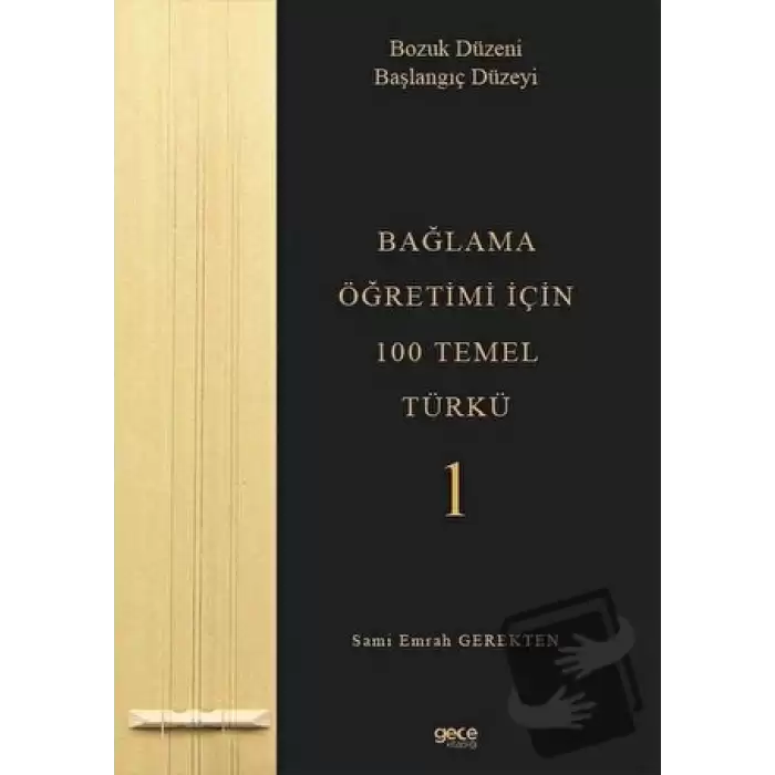 Bağlama Öğretimi İçin 100 Temel Türkü 1