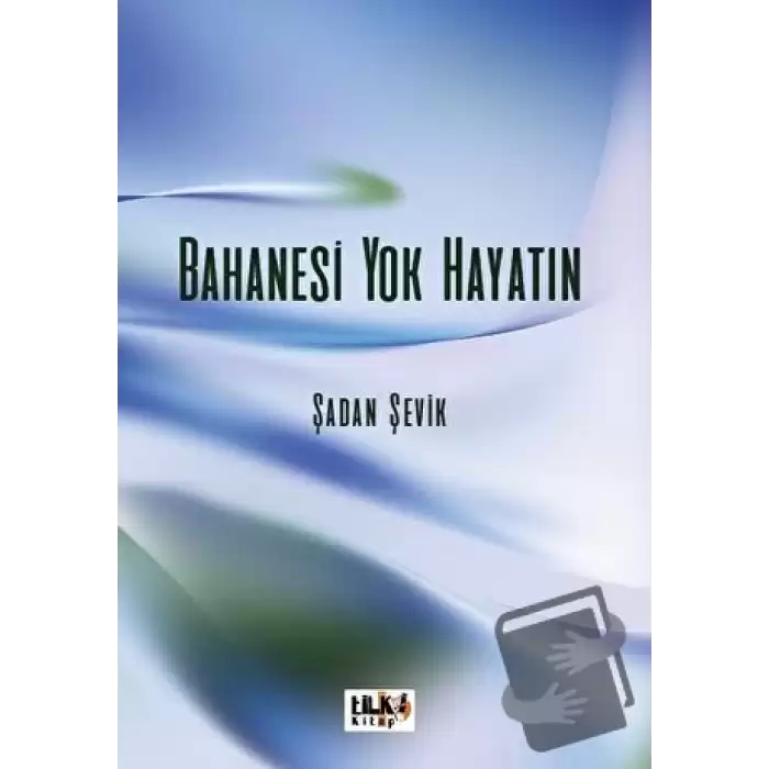 Bahanesi Yok Hayatın