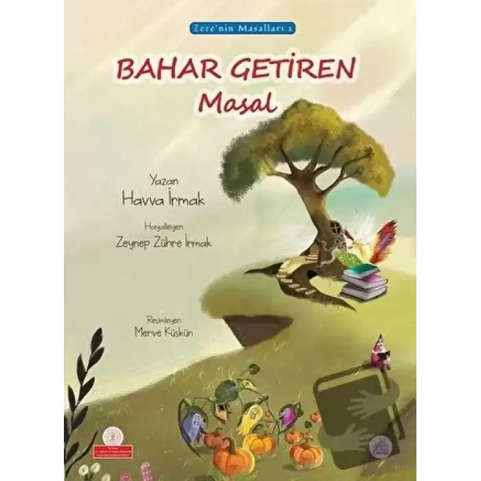 Bahar Getiren Masal (Ciltli)