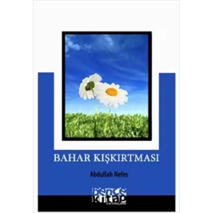 Bahar Kışkırtması