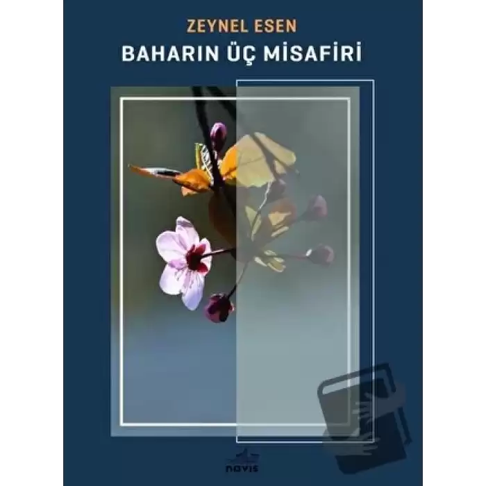 Baharın Üç Misafiri