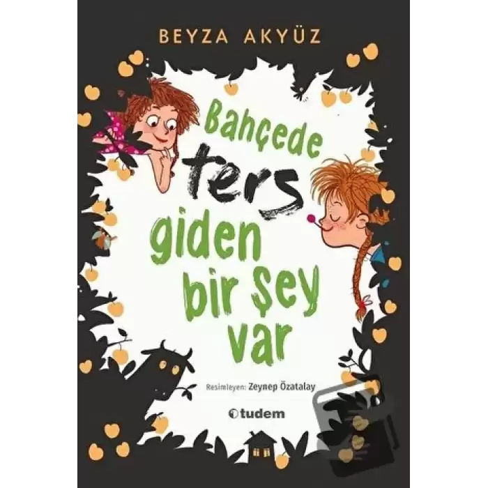 Bahçede Ters Giden Bir Şey Var