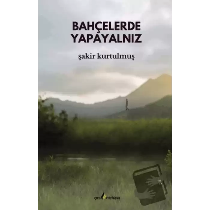 Bahçelerde Yapayalnız