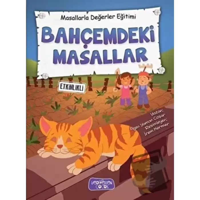 Bahçemdeki Masallar - Masallarla Değerler Eğitimi (Ciltli)