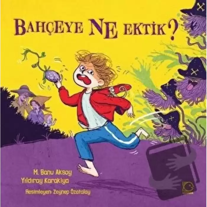 Bahçeye Ne Ektik?