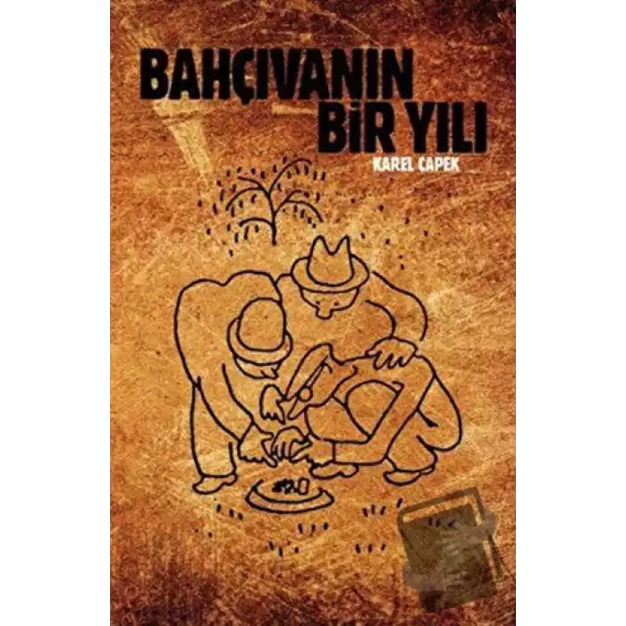 Bahçıvanın Bir Yılı