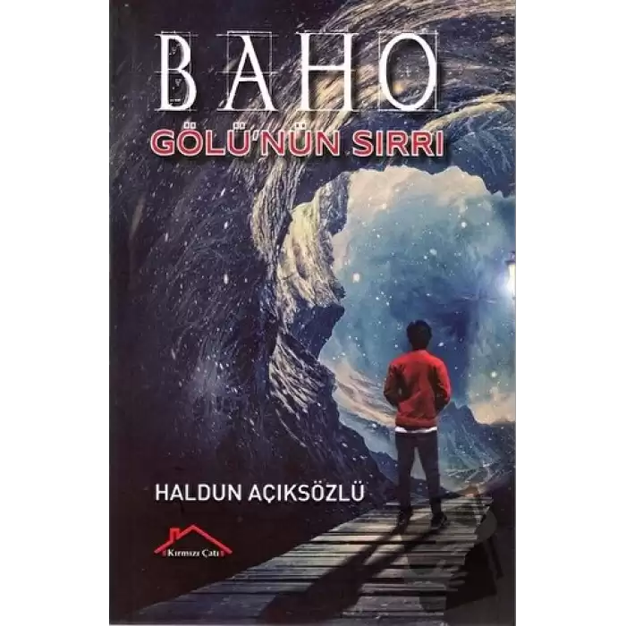 Baho Gölünün Sırrı