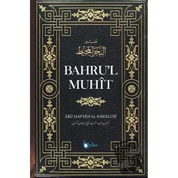 Bahrul Muhit 1. Cilt (Ciltli)