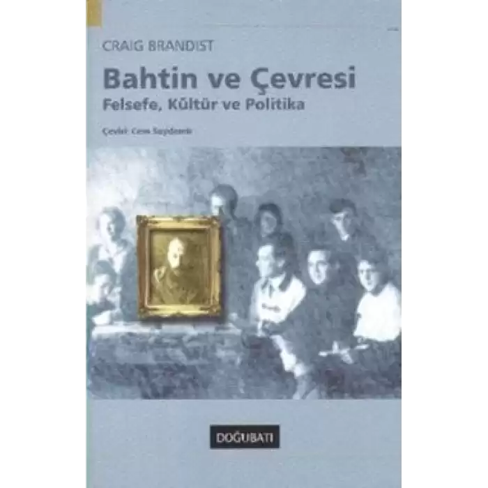 Bahtin ve Çevresi