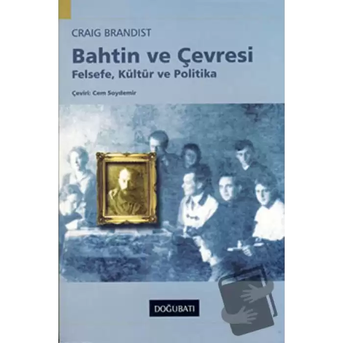 Bahtin ve Çevresi