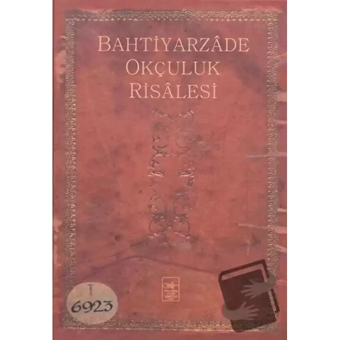 Bahtiyarzade Okçuluk Risalesi