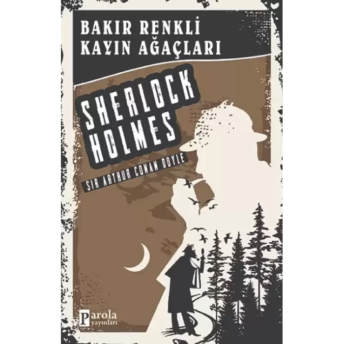 Bakır Renkli Kayın Ağaçları - Sherlock Holmes