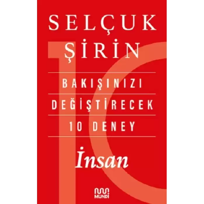 Bakışınızı Değiştirecek 10 Deney: İnsan