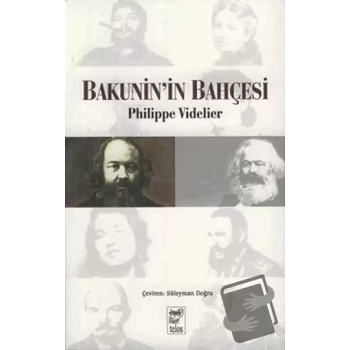 Bakunin’in Bahçesi