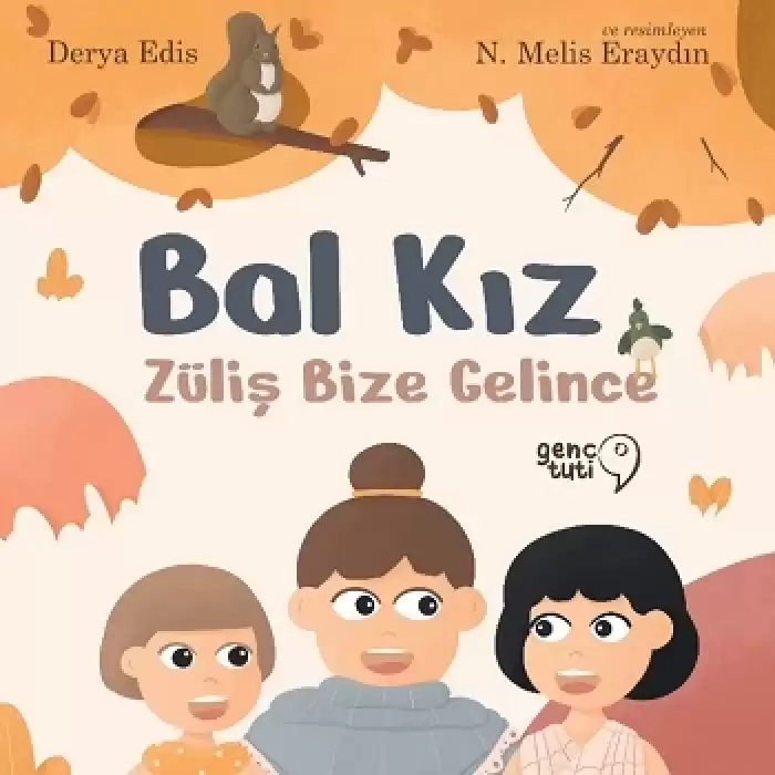 Bal Kız - Züliş Bize Gelince