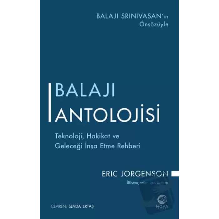 Balajı Antolojisi: Teknoloji, Hakikat ve Geleceği İnşa Etme Rehberi