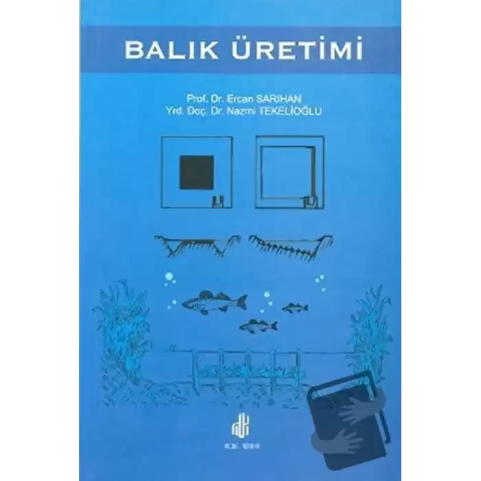 Balık Üretimi