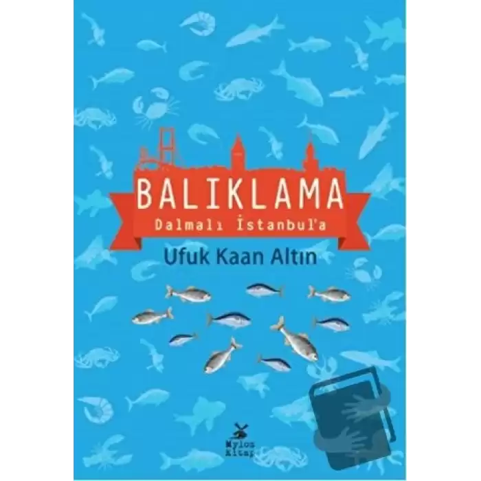 Balıklama Dalmalı İstanbula