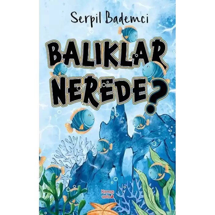 Balıklar Nerede?