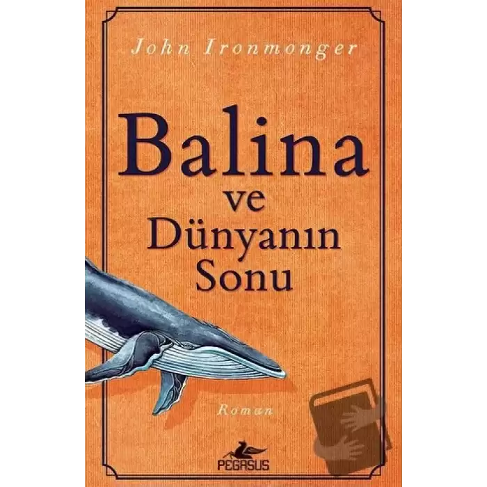 Balina ve Dünyanın Sonu